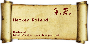 Hecker Roland névjegykártya